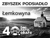 „Łemkowyna” Zbigniewa Podsiadło podczas 40. Dni Fotografii w Świdnicy
